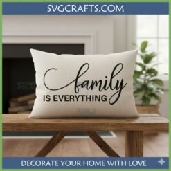 Alternative view of Family Is Everything SVG | Cricut & Silhouette Design - SVGCrafts
