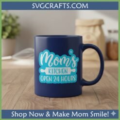 Alternative view of Mom's Kitchen SVG | Open 24 Hours Digital Cut File for Cricut