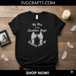 Alternative view of My Mom My Guardian Angel SVG - Memorial Wings Design
