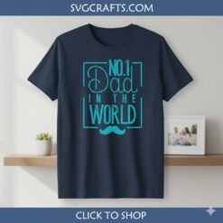 Alternative view of No 1 Dad SVG | Father's Day Cricut File | Best Dad Ever PNG