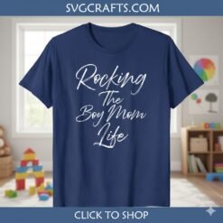 Alternative view of Rocking The Boy Mom Life SVG | Cricut & Sublimation File