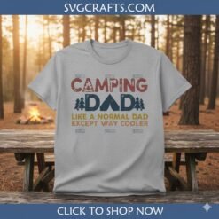 Alternative view of Funny Camping Dad SVG for T-Shirt | Cooler Outdoor Dad Design - SVGCrafts