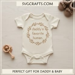 Alternative view of Daddy's Favorite Human SVG - Cricut & Silhouette Files - SVGCrafts