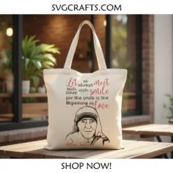 Alternative view of Mother Teresa Quote SVG - Inspirational Love & Smile Design