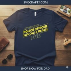 Alternative view of My Favorite Police Officer Calls Me Dad SVG - SVGCrafts