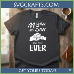 Alternative view of Mother Son Best Team Ever SVG - Fist Bump Design for Cricut