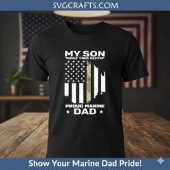 Alternative view of My Son Has Your Back Marine Dad SVG | Patriotic USMC Flag