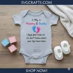 Alternative view of Funny Baby Footprint SVG | Don't Kiss Me Design for Cricut | SVGCrafts