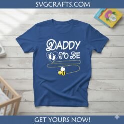 Alternative view of Daddy To Be Bumblebee SVG | New Dad Gift & Baby Shower File