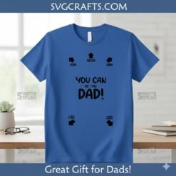 Alternative view of You Can Do This Dad SVG | New Dad Encouragement File - SVGCrafts
