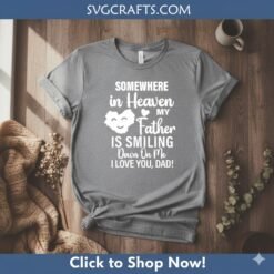 Alternative view of Father in Heaven SVG - Dad Memorial Design | SVGCrafts