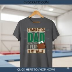Alternative view of Funny Gymnastics Dad SVG 'Flip My Wallet' Design for Cricut