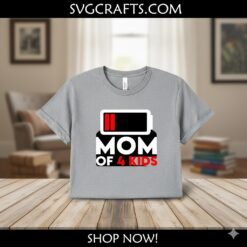Alternative view of Mom of 4 Kids Low Battery SVG - Funny Tired Mom Life Design