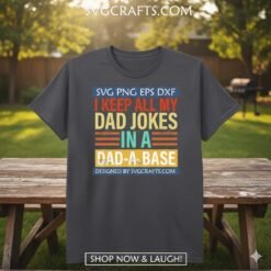 Alternative view of Funny Dad Jokes SVG - 'Dad-a-Base' Design for Cricut & Gifts