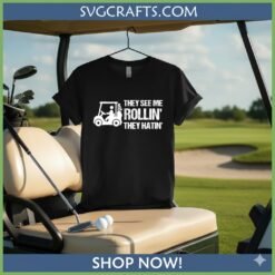 Alternative view of Funny Golf Cart SVG | 'They See Me Rollin'' Golf Design