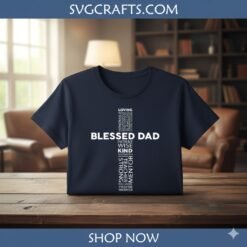 Alternative view of Blessed Dad SVG | Christian Father's Day Cricut File - SVGCrafts