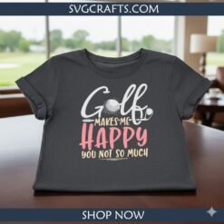 Alternative view of Funny Golf SVG for Cricut - Golf Makes Me Happy Digital Download