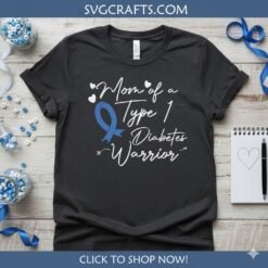 Alternative view of Mom of a Type 1 Diabetes Warrior SVG | Cricut & Sublimation