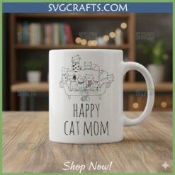 Alternative view of Happy Cat Mom SVG | Cute Feline Lover Digital File for Cricut