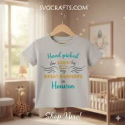 Alternative view of Great Grandpa in Heaven SVG Handpicked Memorial Design