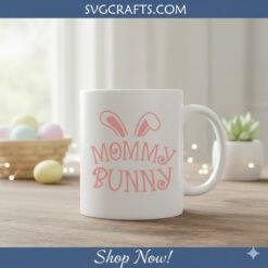 Alternative view of Mommy Bunny SVG | Cute Easter Mom Digital File for Cricut