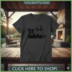 Alternative view of Godfather Proposal SVG | Will You Be My Godfather Cricut File