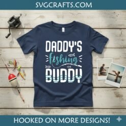 Alternative view of Daddy's Fishing Buddy SVG | Father's Day Fishing Design