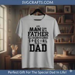 Alternative view of Special Dad SVG | Heartfelt Father's Day Cricut Design - SVGCrafts