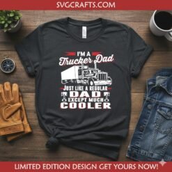 Alternative view of Funny Trucker Dad SVG | Cool Truck Driver Gift File - SVGcrafts