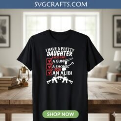 Alternative view of Funny Protective Dad Daughter SVG | Girl Dad Shirt Design