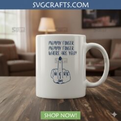 Alternative view of Funny Mommy Finger SVG | Sarcastic Mom Life Cricut Design