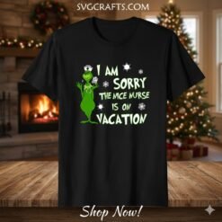 Alternative view of Funny Nurse Vacation SVG | Grinch-Inspired Healthcare Humor