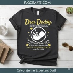 Alternative view of First Fathers Day From Bump SVG - Dear Daddy Expecting Dad Gift