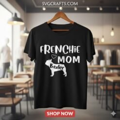 Alternative view of Personalized Frenchie Mom SVG - Custom French Bulldog Design