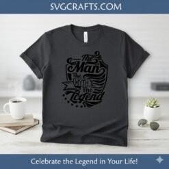 Alternative view of The Man The Myth The Legend SVG | Dad & Husband Gift File