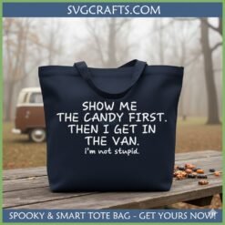 Alternative view of Funny Candy Van SVG | 'Show Me The Candy First' Design