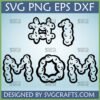 Bubbly #1 Mom SVG design for Cricut and sublimation, featuring a whimsical font.