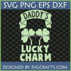 Daddy's Lucky Charm SVG PNG DXF EPS digital design for St. Patrick's Day and Father's Day