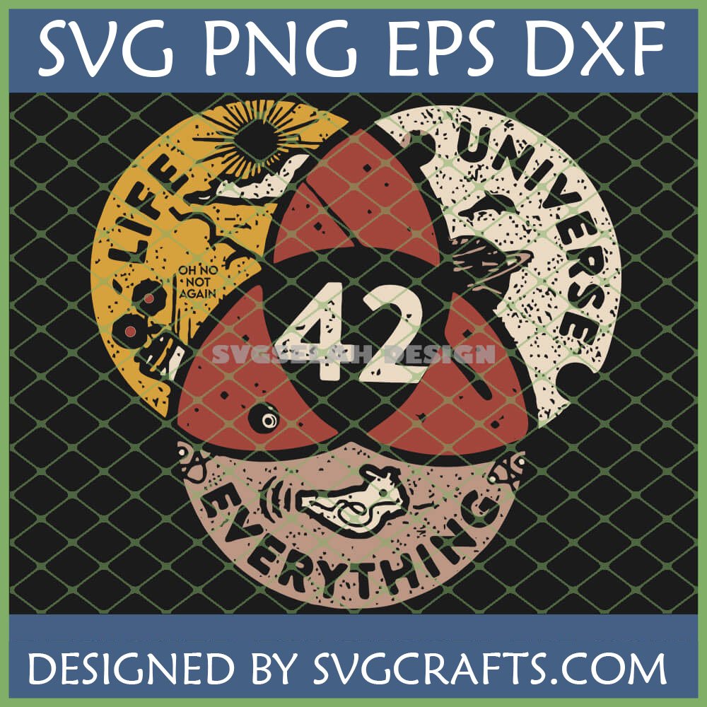 Retro distressed 42 Life Universe Everything SVG design for Hitchhiker's Guide fans