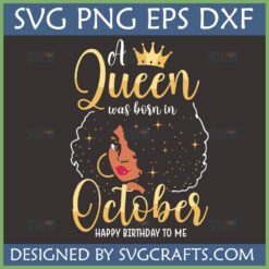 October Queen Birthday SVG featuring an Afro woman with a crown and sparkling hair, for Cricut and sublimation crafts.