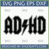 ADHD SVG in AC/DC style with a lightning bolt, black text with white outline, perfect for Cricut and digital crafts.