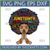 Juneteenth SVG for T-Shirt with Afro Silhouette and Praying Hands word art