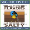 All These Flavors Salty SVG PNG DXF EPS file for Cricut, featuring a confident crowned woman with a salt-raining umbrella, designed by SVGCrafts.