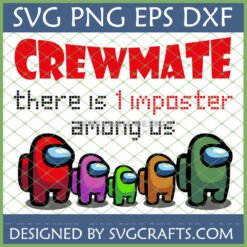 Among Us Crewmate Imposter SVG PNG DXF EPS digital design file showing five colorful Among Us characters and game text for Cricut projects.