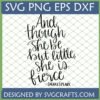 She Is Fierce SVG, Shakespeare Quote Digital Design for Cricut and Silhouette