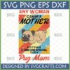 Retro Distressed Pug Mom SVG design featuring a cute pug and 'Any Woman Can Be A Mother But It Takes Someone Special To Be A Pug Mom' quote.