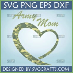 Army Mom SVG with camouflage heart for Cricut and sublimation