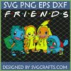 Pokemon Friends SVG with Pikachu, Bulbasaur, Charmander, Squirtle in hoodies and Friends TV show logo