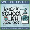 Funny Back to School 2020-2021 SVG with masked apple and hand sanitizer for Cricut projects.