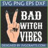 Bad Witch Vibes SVG digital design with a peace sign hand and pointed black nails